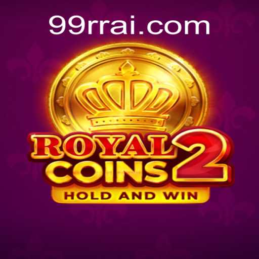 Discover the Thrilling World of RoyalCoins2: Your Ultimate Gaming Experience